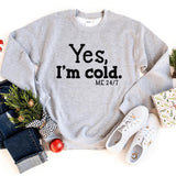 Sweatshirt-Yes, I'm Cold Sweatshirt-S-Sport Grey-Jack N Roy