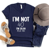 V-Neck Shirt-I'm Not Forty V-Neck (Customize Your Age)-S-Navy-Jack N Roy