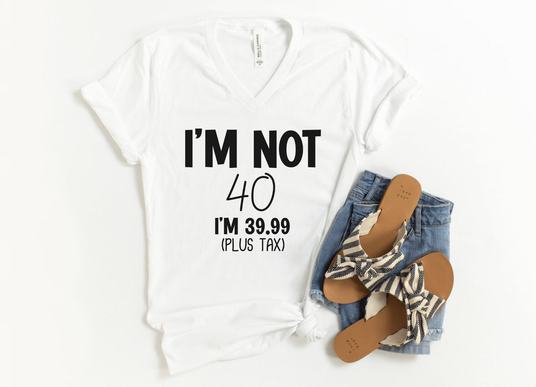V-Neck Shirt-I'm Not Forty V-Neck (Customize Your Age)-S-White-Jack N Roy